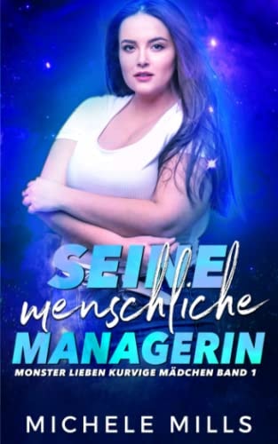 Seine Menschliche Managerin — Michele Mills