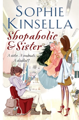 Shopaholic & Sister — Sophie Kinsella