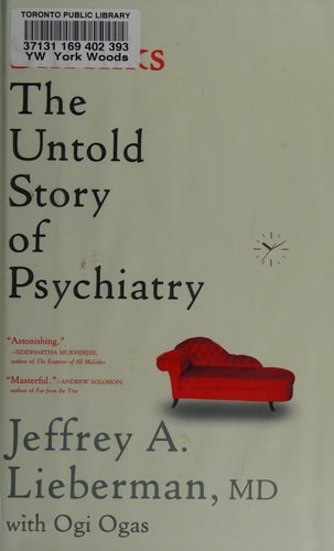 Shrinks The Untold Story of Psychiatry — Jeffrey A. Lieberman
