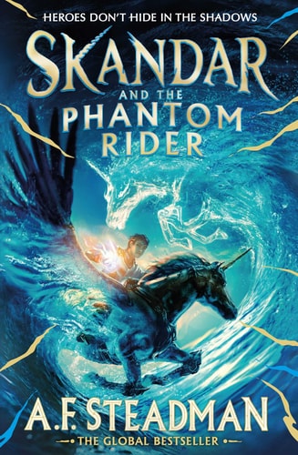 Skandar and the Phantom Rider — A. F. Steadman
