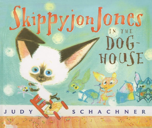 Skippyjon Jones in the Doghouse — Judy Schachner