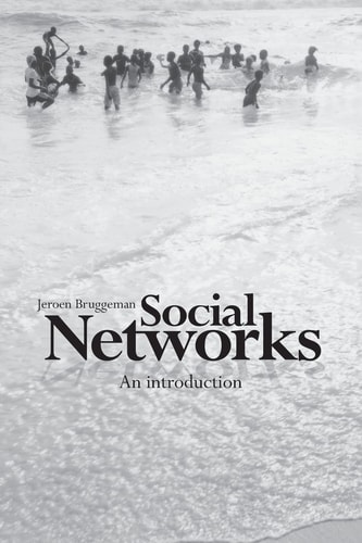 Social Networks An Introduction — Jeroen Bruggeman