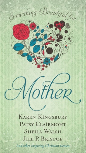 Something Beautiful for Mother — Jack Countryman