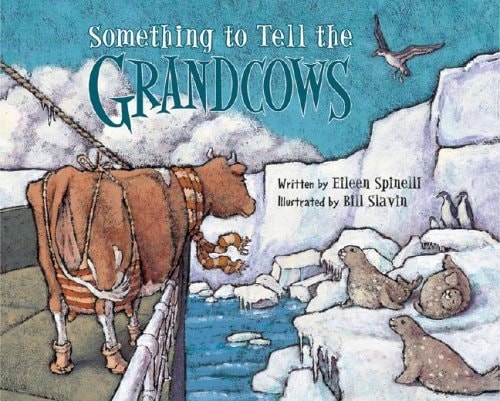 Something to Tell the Grandcows — Eileen Spinelli