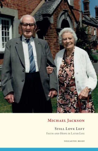Still Love Left – Faith and Hope in Later Life — Michael Jackson
