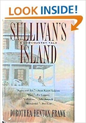 Sullivan’s Island A Lowcountry Tale — Dorothea Benton Frank