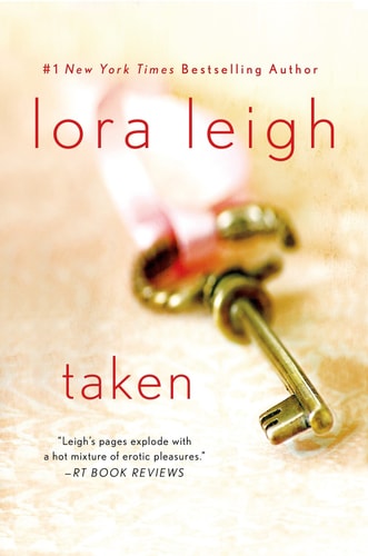 Taken — Lora Leigh