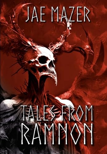 Tales From Ramnon — Jae Mazer