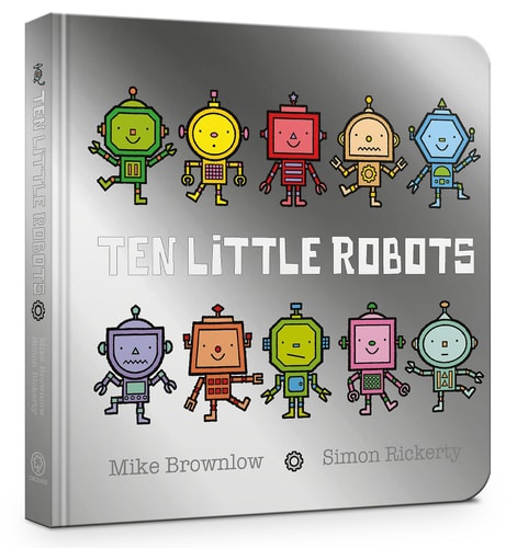 Ten Little Robots Board Book — Mike Brownlow