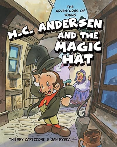 The Adventures of Young H.C. Andersen and the Magic Hat — World Book
