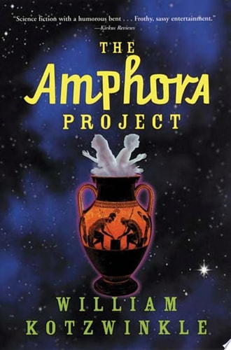 The Amphora Project — William Kotzwinkle
