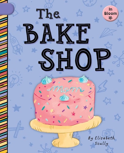 The Bake Shop — Elizabeth Scully