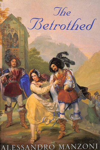 The Betrothed — Alessandro Manzoni