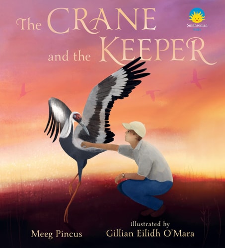 The Crane and the Keeper: How an Endangered Crane Chose a Human As Her Mate — Meeg Pincus