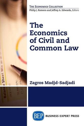 The Economics of Civil and Common Law — Zagros Madjd-Sadjadi