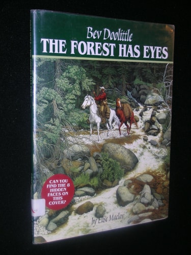 The Forest Has Eyes — Bev Doolittle
