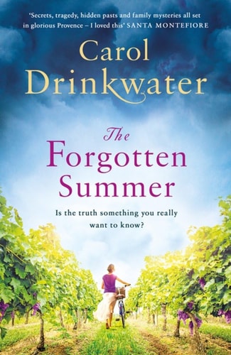 The Forgotten Summer — Carol Drinkwater