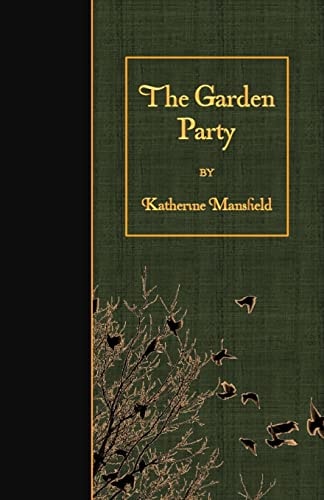 The Garden Party — Katherine Mansfield