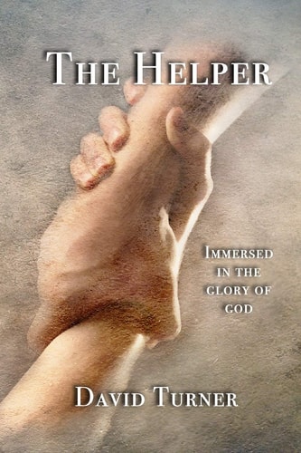 The Helper Immersed in the Glory of God — David Turner