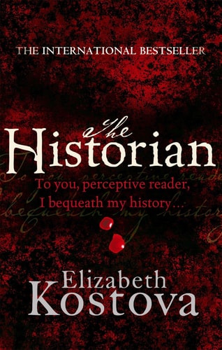 The Historian A Novel — Elizabeth Kostova