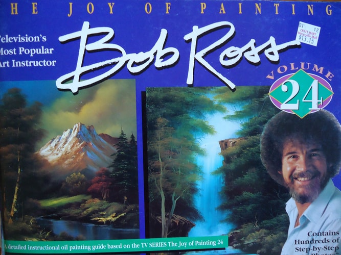 The Joy of Painting with Bob Ross — Bob Ross