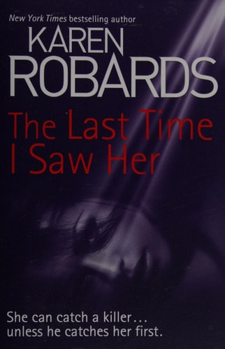 The Last Time I Saw Her — Karen Robards
