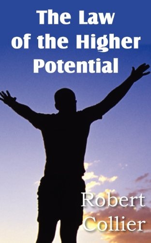The Law of the Higher Potential — Robert Collier