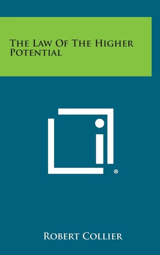 The Law of the Higher Potential — Robert Collier