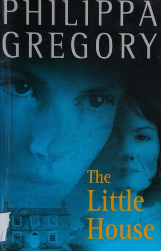 The Little House — Philippa Gregory