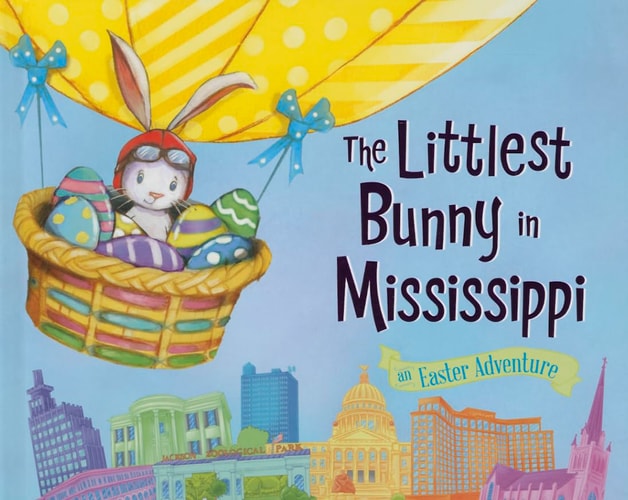 The Littlest Bunny in Mississippi An Easter Adventure — Lily Jacobs