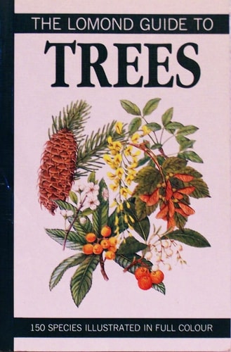 The Lomond Guide to Trees of Britian and Europe — Bob Press