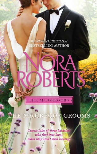The MacGregor Grooms — Nora Roberts
