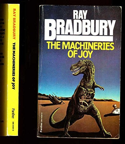 The Machineries of Joy — Ray Bradbury