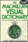 The MacMillan Visual Dictionary : English, Spanish, French, German (Multilingual) (English, French, German and Spanish Edition) — Jean-Claude Corbeil