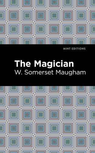 The Magician — W. Somerset Maugham