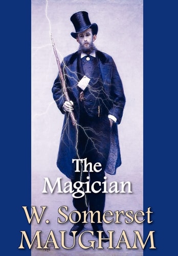 The Magician — W Somerset Maugham