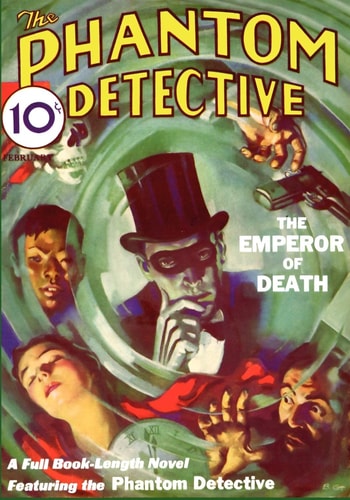 The Phantom Detective February 1933 Issue: Volume 1, Number 1 — John Gregory Betancourt