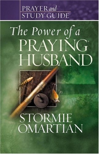 The Power of a Praying Husband Prayer and Study Guide — Stormie Omartian