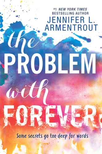 The Problem with Forever — Jennifer L. Armentrout