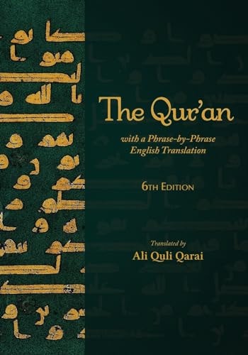 The Qur’an with a Phrase-by-Phrase English Translation — Ali Quli Qarai