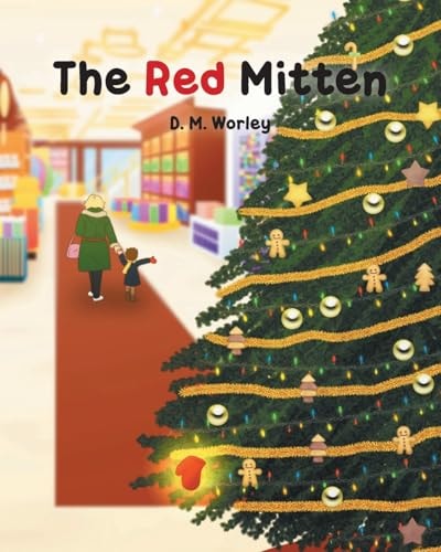 The Red Mitten — D. M. Worley