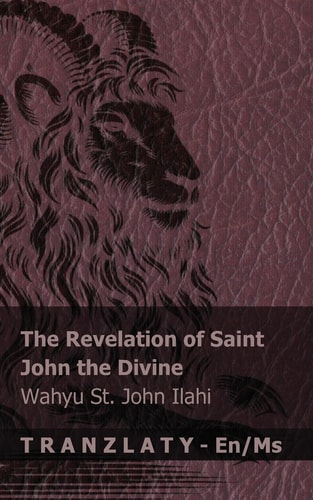 The Revelation of Saint John the Divine / Wahyu St. John Ilahi Tranzlaty English Bahasa Melayu — Kjv