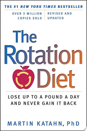 The Rotation Diet Revised And Updated — Martin Katahn