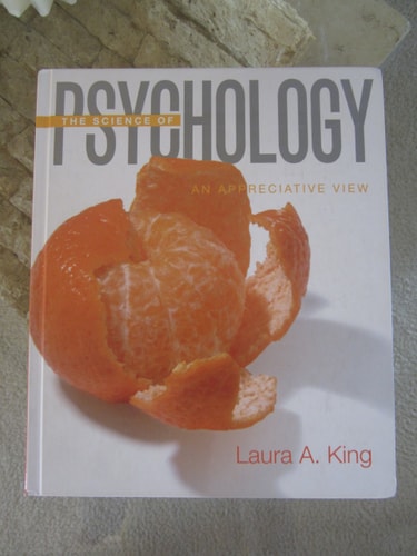The Science of Psychology: An Appreciative View — Laura King