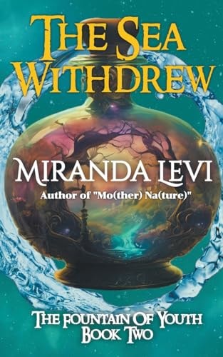 The Sea Withdrew — Miranda Levi