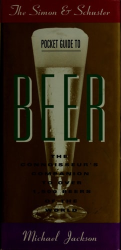 The Simon & Schuster Pocket Guide to Beer — Michael Jackson
