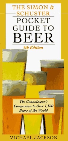 The Simon & Schuster Pocket Guide to Beer — Michael Jackson
