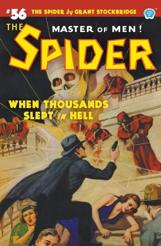 The Spider #56 When Thousands Slept in Hell — Grant Stockbridge