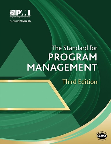 The Standard for Program Management — Project Management Institute