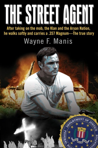 The Street Agent — Wayne F. Manis
